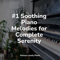 Nature's Growth - Musica Relajante Piano Master & Relaxing Piano Music Universe & Simply Piano