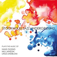 For Milton - Hans Olding & Nils Janson & Linus Lindblom & Stockholm Jazz Underground
