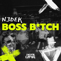 Boss Bitch - N3dek