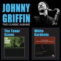 I'll Remember April - Johnny Griffin