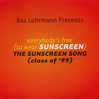 Everybody's Free (To Wear Sunscreen) - Quindon Tarver & Josh Abrahams
