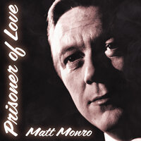 I Cried For You - Matt Monro