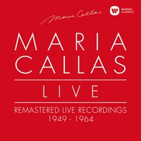 Verdi: Aida, Act 1: "Ritorna vincitor!" (Aida) - Maria Callas & Orquesta del Palacio de Bellas Artes, Mexico City & Джузеппе Верди