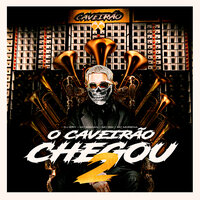 O Caveirão Chegou 2 - DJ Ery & MC Gw & MC Madan & MC MORENA