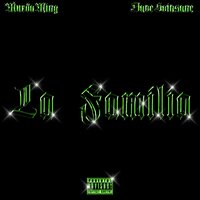 La Familia - MurdaMing & DaveSoinsane