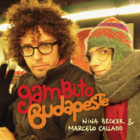 Essa Menina - Nina Becker & Marcelo Callado
