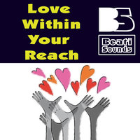 Love Within Your Reach - Beati Sounds