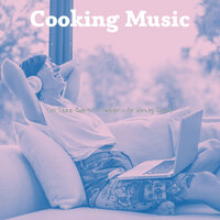 Playful Moods for Working from Home - Cooking Music