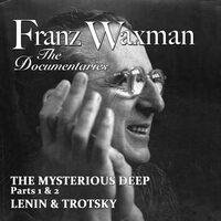 Medical Research (from 'THE MYSTERIOUS DEEP") - Franz Waxman