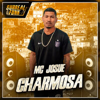 Charmosa - MC Josue & DJ Age