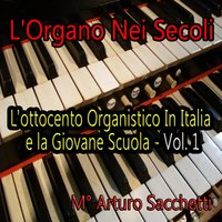 G.Gherardeschi: Offertorio in Si Bemolle maggiore - Arturo Sacchetti