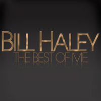 The Dipsy Doodle - Bill Haley & His  Comets