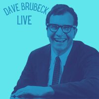 I Want to Be Happy - Dave Brubeck