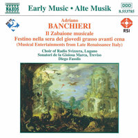 Festino nella sera del giovedi grasso avanti cena, Op. 18: XVIIb - Radio Svizzera Choir, Lugano