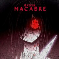 MACABRE - BXSXK