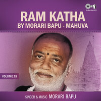 Ram Katha By Morari Bapu Mahuva, Vol. 28, Pt. 6 - Morari Bapu