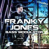 Bass Modulator - Franky Jones & Jones & Stephenson