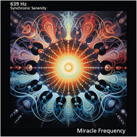 Harmonic Resonance - Miracle Frequency