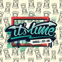 It's Time - Vandal & Hm & JCB