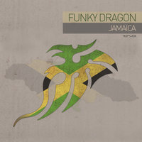 Jamaica - Funky Dragon