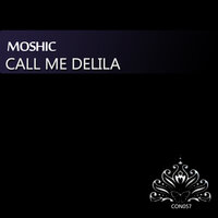 Call Me Delilah - Moshic
