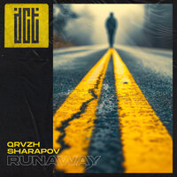 Runaway - QRVZH & Sharapov