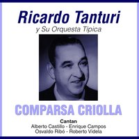 Comparsa Criolla - Ricardo Tanturi