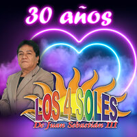 Quiero Que Vuelvas - Los Cuatro Soles de Juan Sebastian Tercero