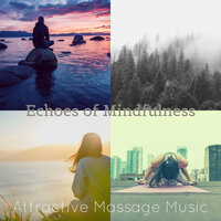 Serene Ambience for Deep Tissue Massage - Attractive Massage Music