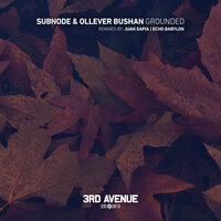 Grounded - Ollever Buschan & Subnode & Juan Sapia