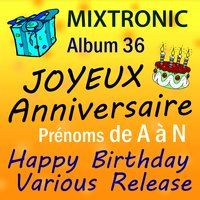 Joyeux Anniversaire Marley - Mixtronic