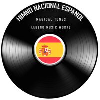 Himno Nacional Espanol (Spanish National Anthem) - Magical Tunes