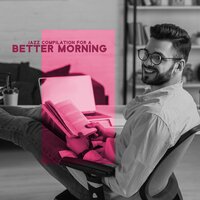 The Jazz Breakfast - Morning Jazz Background Club
