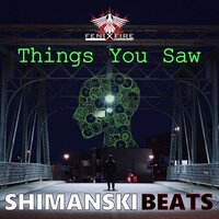 Things You Saw - Shimanski Beats