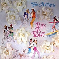 This Is Love - The Archies