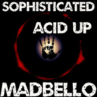 Acid Soul - Madbello