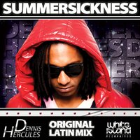 SummerSickness - Dennis Hercules