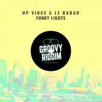 Funky Lights - HP Vince & Le Babar