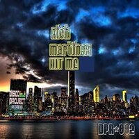 Hit Me - Rich Martinez