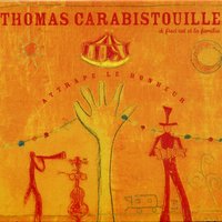 Le tourbillon - Thomas Carabistouille