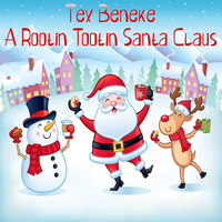 A Rootin' Tootin' Santa Claus - Tex Beneke