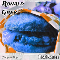 Remeber That (ChopNotSlop) - Ronald Grey