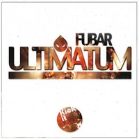 Ultimatum - Fubar