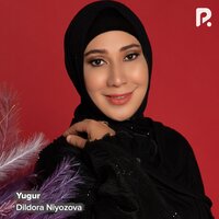Yugur - Дилдора Ниёзова
