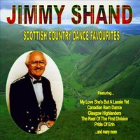 My Love She's But a Lassie Yet - Jimmy Shand