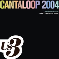 Cantaloop 2004: J Rawls Remix - Us3