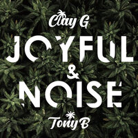 Life to Be - Clay G & NATURAL VYBZ & Tony B
