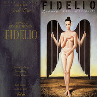 Fidelio: Act I, "Ha! Ha! Ha! Welch' ein Augenblick!" (Pizarro, Soldiers, Rocco) - Wiener Philharmoniker & Karl Böhm & Chorus of the Vienna State Opera