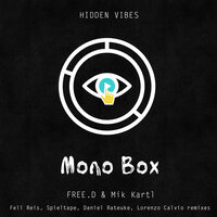 Mono 2 - FREE.D & Mik Kartl