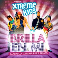 Jesús Tú Eres Todo para Mi - Xtreme Kids